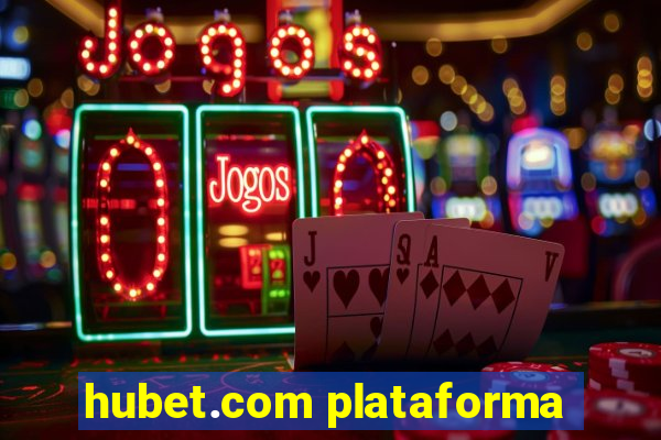 hubet.com plataforma